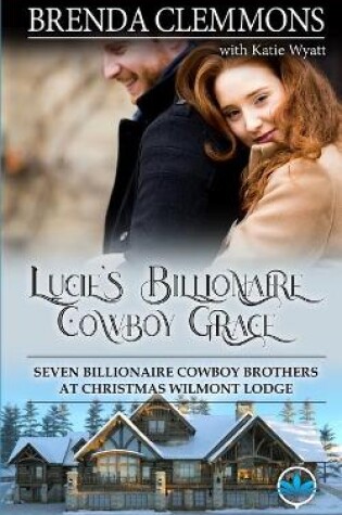 Cover of Lucie's Billionaire Cowboy Grace