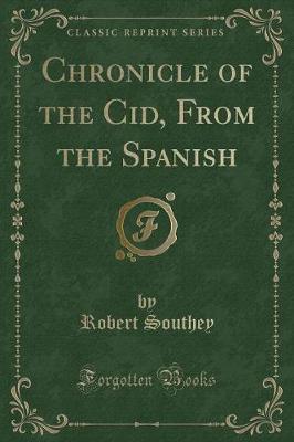 Book cover for Chronicle of the Cid, from the Spanish (Classic Reprint)