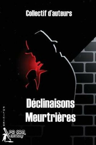 Cover of Déclinaisons Meurtrières