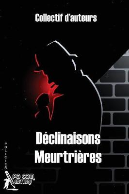 Book cover for Déclinaisons Meurtrières