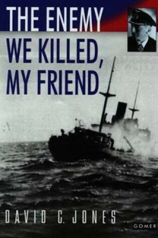 Cover of Enemy We Killed, My Friend, The