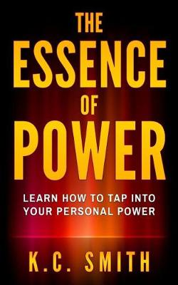 Book cover for The Essence Of Power