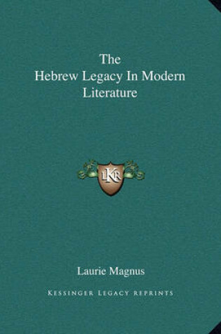 Cover of The Hebrew Legacy in Modern Literature