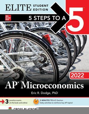 Book cover for 5 Steps to a 5: AP Microeconomics 2022 Elite Student Edition