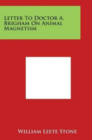 Cover of Letter to Doctor A. Brigham on Animal Magnetism
