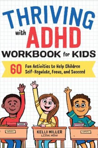 Cover of Thriving with ADHD Workbook for Kids