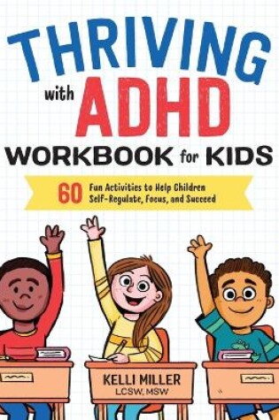 Cover of Thriving with ADHD Workbook for Kids