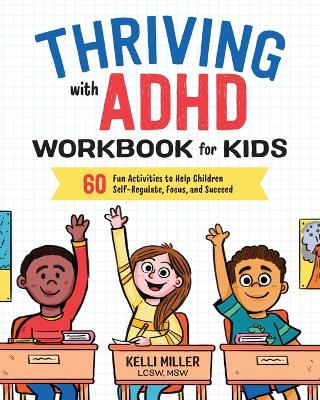 Book cover for Thriving with ADHD Workbook for Kids