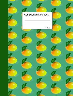 Book cover for Mango Composition Notebook