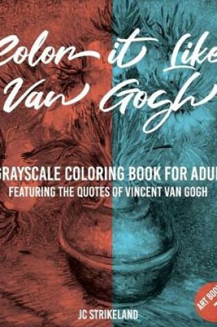 Cover of Color It Like Van Gogh A Grayscale Coloring Book for Adults Art Book 7