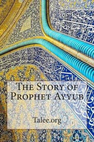 Cover of The Story of Prophet Ayyub