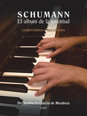 Book cover for S C H U M A N N El Album de La Juventud