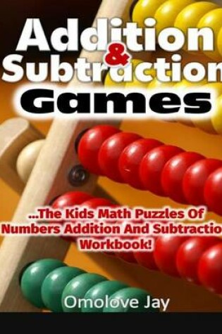 Cover of Addition and Subtraction Games