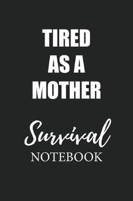 Book cover for Tired As A Mother