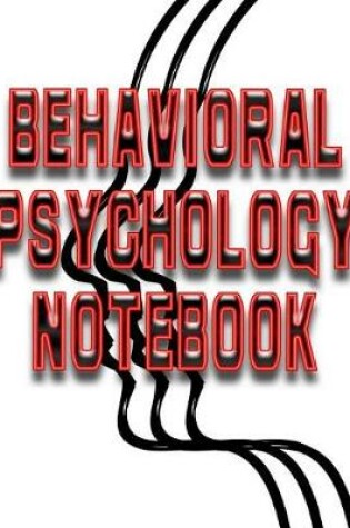 Cover of Behavioral Psychology Notebook