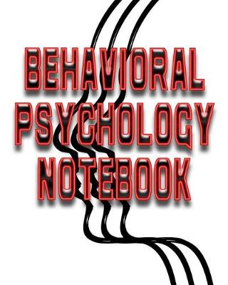 Book cover for Behavioral Psychology Notebook