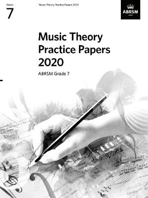 Book cover for Music Theory Practice Papers 2020 Grade 7