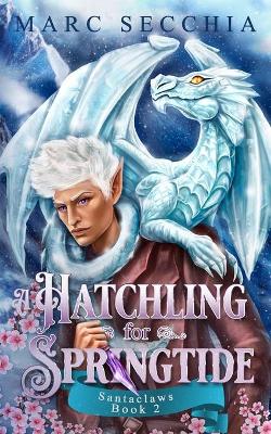 Book cover for A Hatchling for Springtide