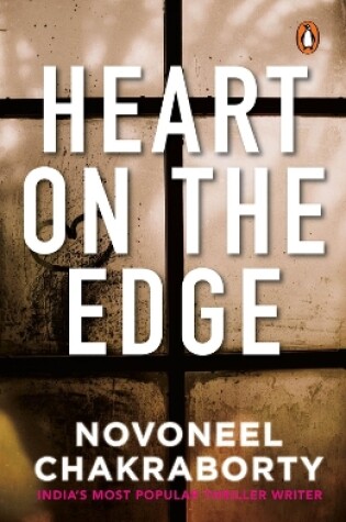 Cover of Heart on the Edge: A compelling Story of Love, Betrayal, and Secrets by Novoneel Chakraborty