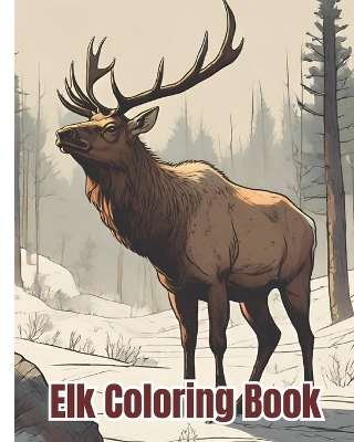 Book cover for Elk Coloring Book