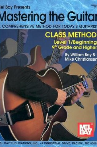 Cover of Mastering the Guitar Class Method 9th Grade & Higher