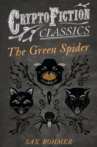 Cover of The Green Spider (Cryptofiction Classics)