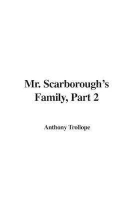 Book cover for Mr. Scarborough's Family, Part 2