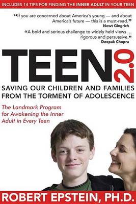 Book cover for Teen 2.0: Saving Our Children and Families from the Torment of Adolescence