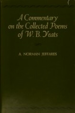 Cover of A Commentary on the Collected Poems of W.B. Yeats