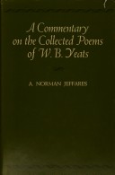 Book cover for A Commentary on the Collected Poems of W.B. Yeats