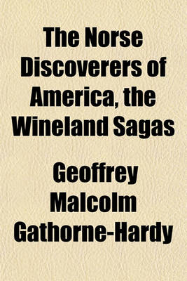 Book cover for The Norse Discoverers of America, the Wineland Sagas