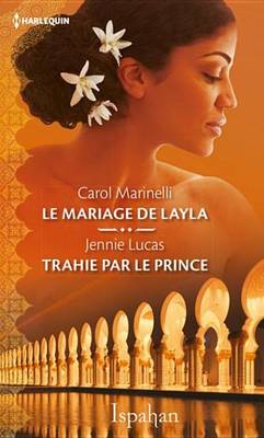 Book cover for Le Mariage de Layla - Trahie Par Le Prince
