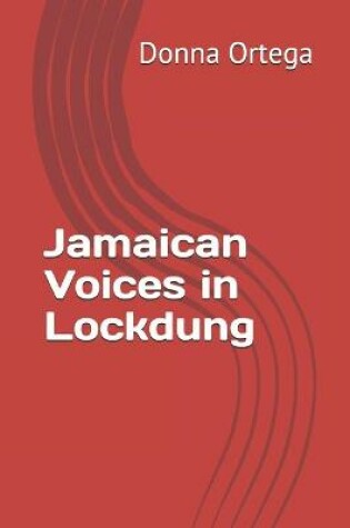 Cover of Jamaican Voices in Lockdung