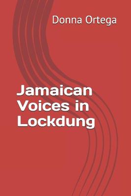 Book cover for Jamaican Voices in Lockdung