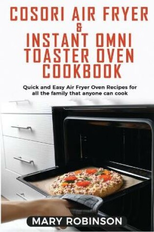 Cover of Cosori Air Fryer & Instant Omni Toaster Oven Cookbook