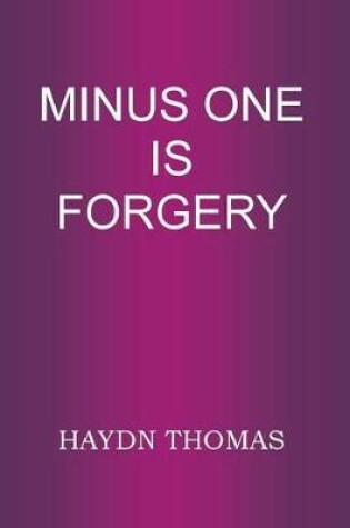 Cover of Minus One is Forgery