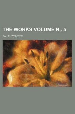 Cover of The Works Volume . 5