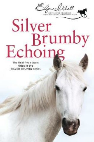 Cover of Silver Brumby Echoing