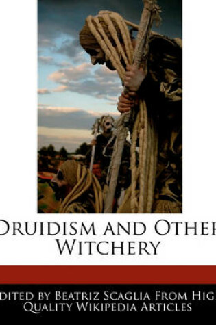 Cover of Druidism and Other Witchery