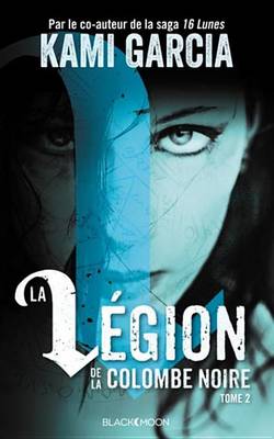 Book cover for La Legion de la Colombe Noire - Tome 2