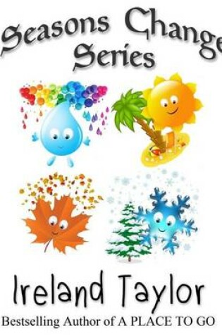 Cover of Seasons Change Series (Books 1 - 4)