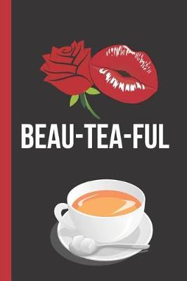 Book cover for Beau-Tea-Ful