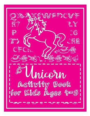 Book cover for Unicorn Activity Book for Kids Ages 4-8
