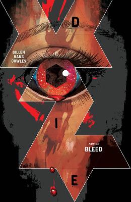 Book cover for Die, Volume 4: Bleed