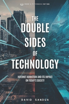 Book cover for The Double Sides of Technology