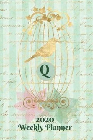 Cover of Plan On It 2020 Weekly Calendar Planner 15 Month Pocket Appointment Notebook - Gilded Bird In A Cage Monogram Letter Q
