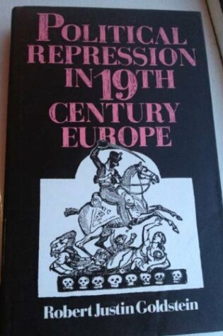 Cover of Political Repression in Nineteenth-Century Europe