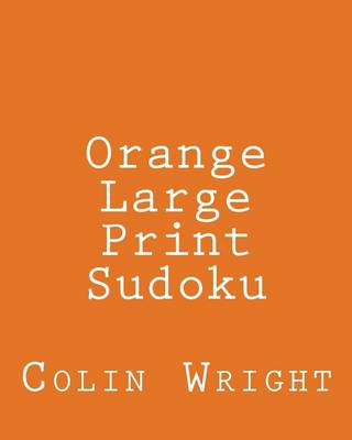 Book cover for Orange Large Print Sudoku