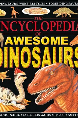 Cover of Encyclopedia of Awe. Dinosaurs