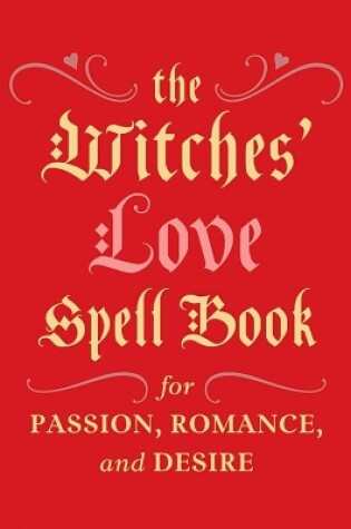 Cover of The Witches' Love Spell Book